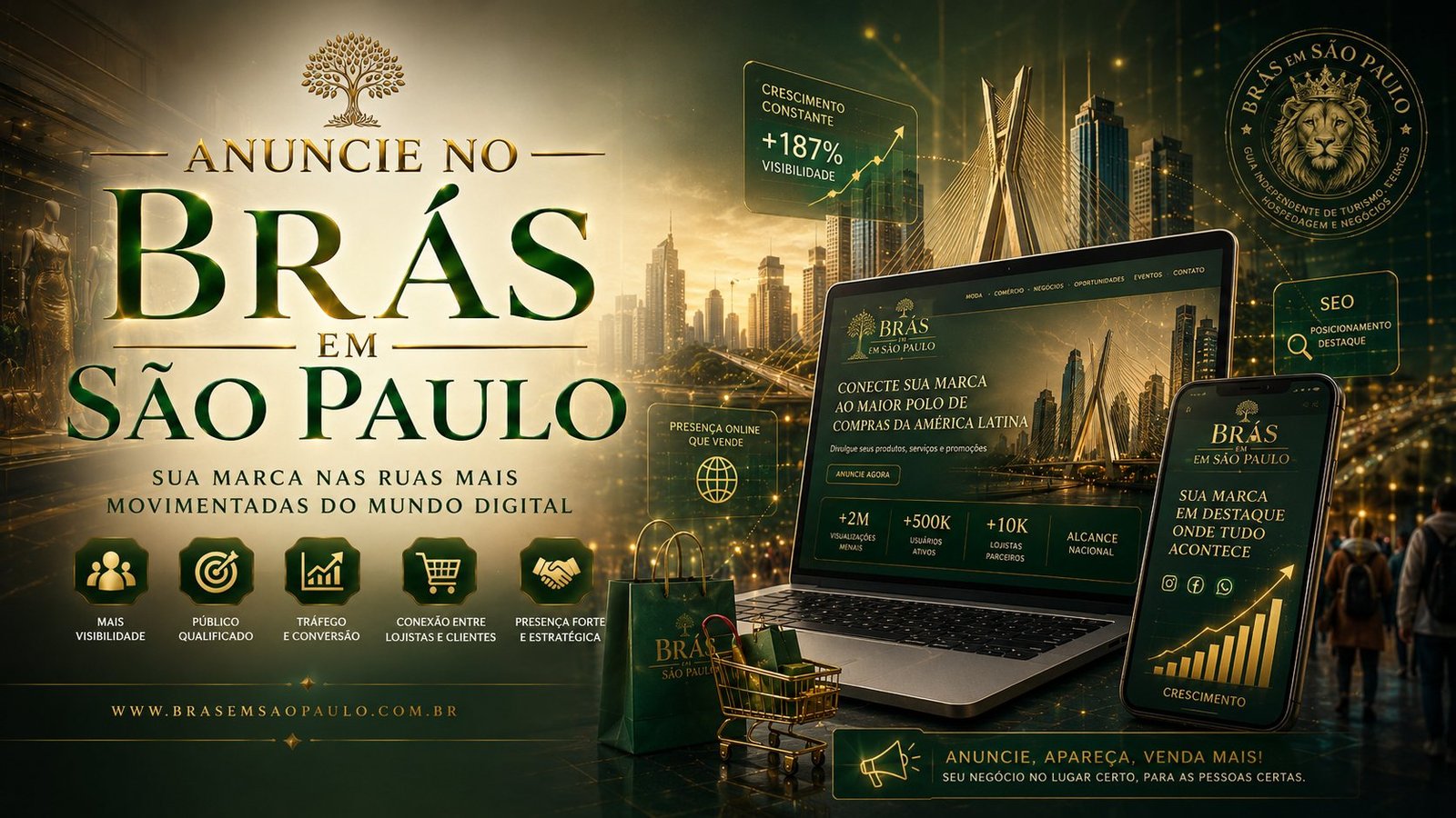 Anuncie no Brás em São Paulo, sua marca nas ruas mais movimentadas do mundo digital