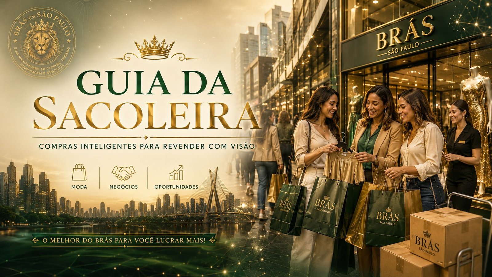 Guia da sacoleira no Brás com compras inteligentes para revender com visão